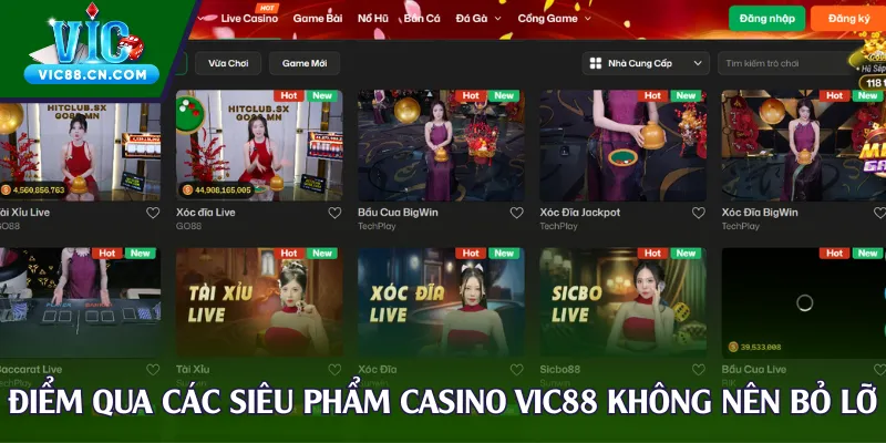 Điểm qua những siêu phẩm casino Vic88 không nên bỏ lỡ