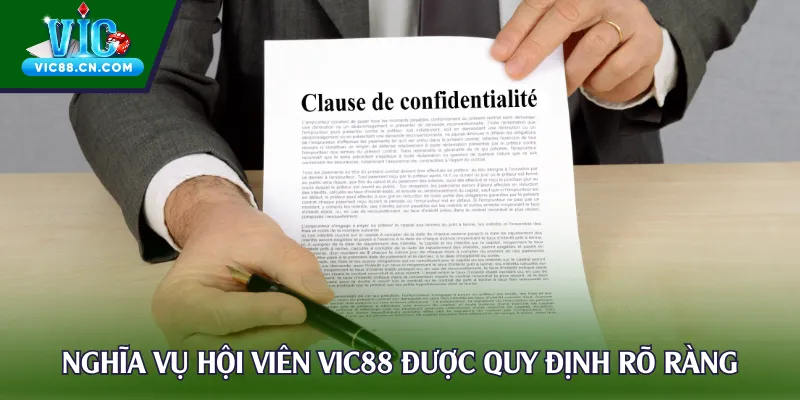 Nghĩa vụ hội viên Vic88 được quy định rõ ràng