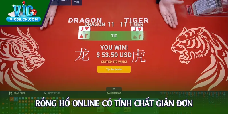 Rồng hổ online có tính chất giản đơn