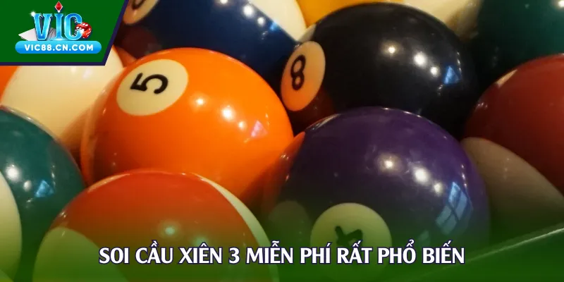 Soi cầu xiên 3 miễn phí rất phổ biến